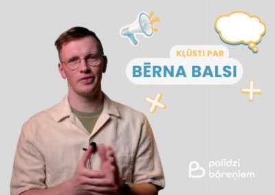 Kļūsti par bērna balsi!